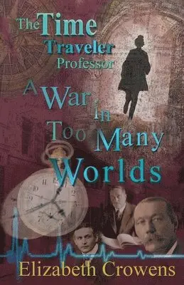 Elizabeth Crowens - Time Traveler Professor, Book Three, Häftad. Tillgänglighet: Lägg i varukorg