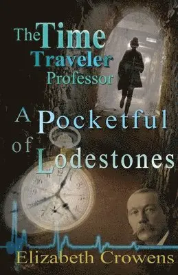 Elizabeth Crowens - Time Traveler Professor, Book Two, Häftad. Tillgänglighet: Lägg i varukorg