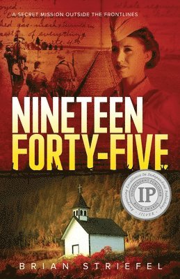 Brian Striefel - Nineteen Forty-Five, Häftad