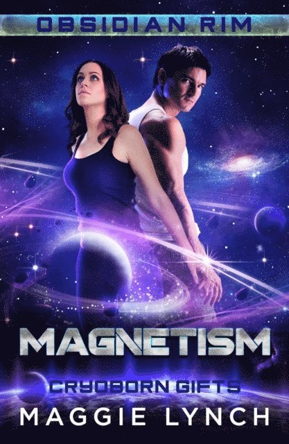 Maggie Lynch - Magnetism: Cryoborn Gifts, E-bok
