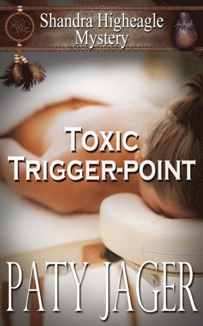 Paty Jager - Toxic Trigger-point, E-bok