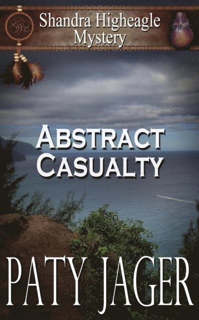 Paty Jager - Abstract Casualty, E-bok
