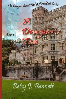 Betsy J. Bennett - A Dragon's Tea, Häftad. Tillgänglighet: Lägg i varukorg