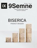 Biserica Tr&#259;s&#259;turi Esen&#539;iale (Essentials) 9Marks Romanian Journal (9Semne)