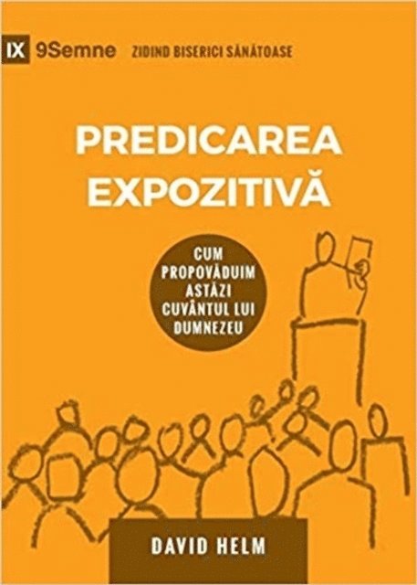 David R. Helm - Predicarea Expozitivă (Expositional Preaching) (Romanian), E-bok