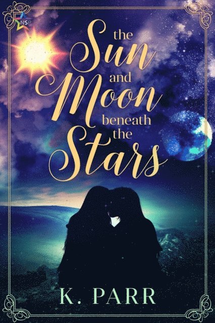 K. Parr - Sun and Moon beneath the Stars, E-bok