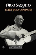 ico Saquito: El Rey de la guaracha