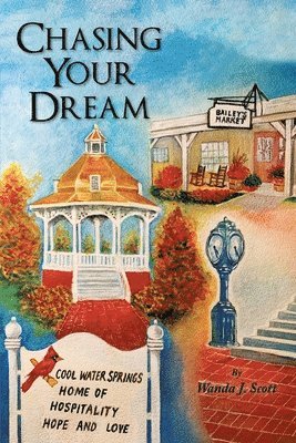 Wanda J Scott - Chasing Your Dream, Häftad