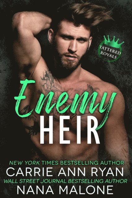 Nana Malone, Carrie Ann Ryan - Enemy Heir, E-bok