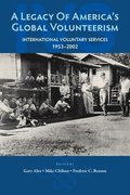 Legacy of America's Global Volunteerism