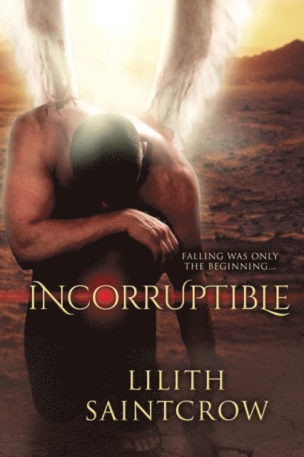 Lilith Saintcrow - Incorruptible, E-bok