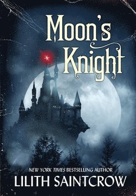 Lilith Saintcrow - Moon's Knight, Inbunden