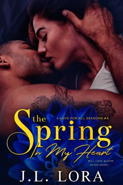 J. L. Lora - Spring in My Heart, E-bok