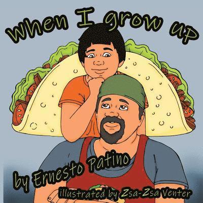 Ernesto Patino - When I Grow Up, Häftad