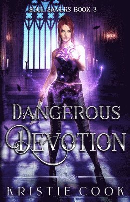 Kristie Cook - Dangerous Devotion, Häftad