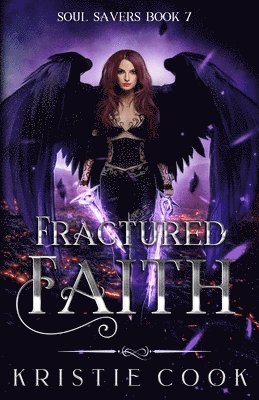 Kristie Cook - Fractured Faith, Häftad
