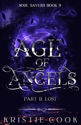 Kristie Cook - Age of Angels Part II, Häftad