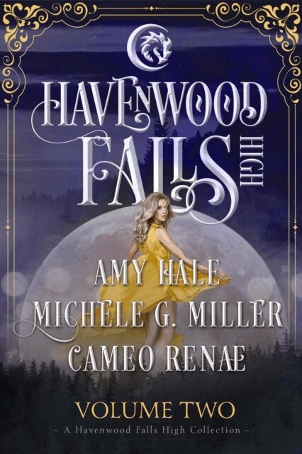 Cameo Renae, Michele G. Miller, Amy Hale - Havenwood Falls High Volume Two, E-bok