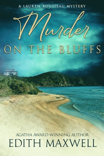 Edith Maxwell - Murder on the Bluffs, E-bok