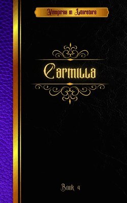 Joseph Sheridan Fanu - Vampires in Literature; Carmilla, Häftad