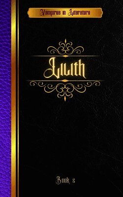 George MacDonald - Vampires in Literature; Lilith, Häftad