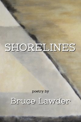 Bruce Lawder - Shorelines, Häftad