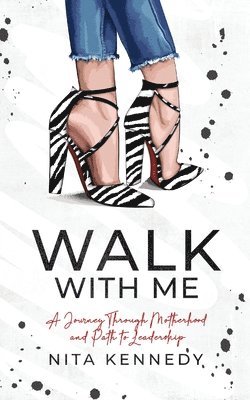 Nita Kennedy - Walk With Me, Häftad