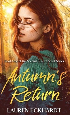 Lauren Eckhardt - Autumn's Return, Inbunden