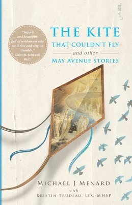 Michael Menard - Kite That Couldn't Fly, Häftad