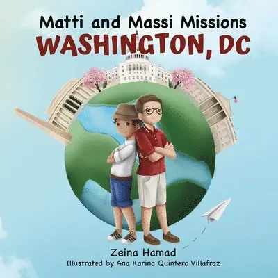 Zeina Hamad - Matti and Massi Missions Washington, DC, Häftad. Tillgänglighet: Lägg i varukorg