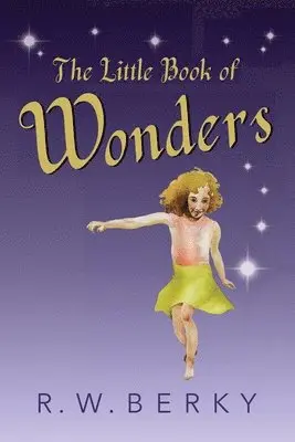 R W Berky - Little Book of Wonders, Häftad. Tillgänglighet: Lägg i varukorg