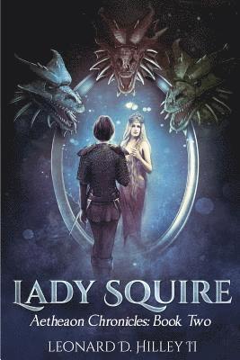 Leonard D Hilley II - Lady Squire, Häftad. Tillgänglighet: Lägg i varukorg