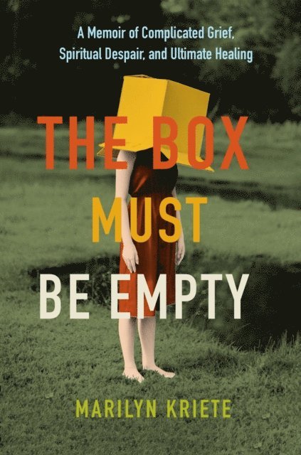 Marilyn Kriete - Box Must Be Empty, E-bok