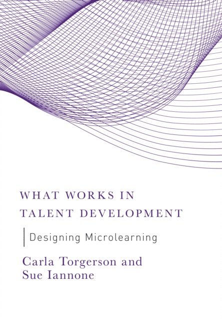 Sue Iannone, Carla Torgerson - Designing Microlearning, E-bok