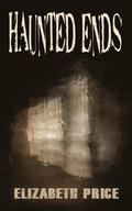 Haunted Ends
