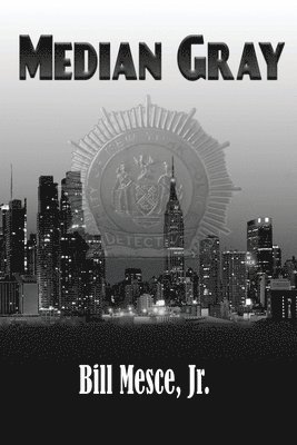 Bill Mesce - Median Gray, Häftad