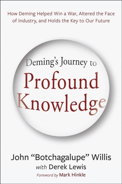 John Willis - Deming's Journey to Profound Knowledge, E-bok