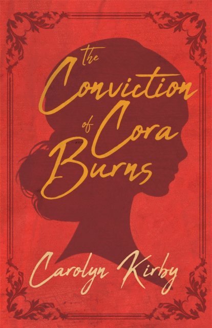 Carolyn Kirby - Conviction of Cora Burns, E-bok