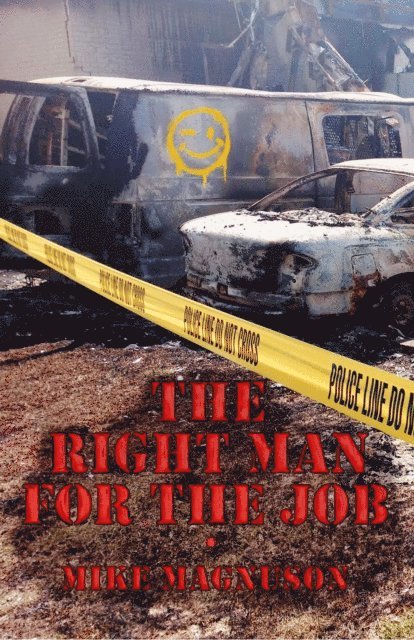Mike Magnuson - Right Man for the Job, E-bok. Tillgänglighet: Lägg i varukorg