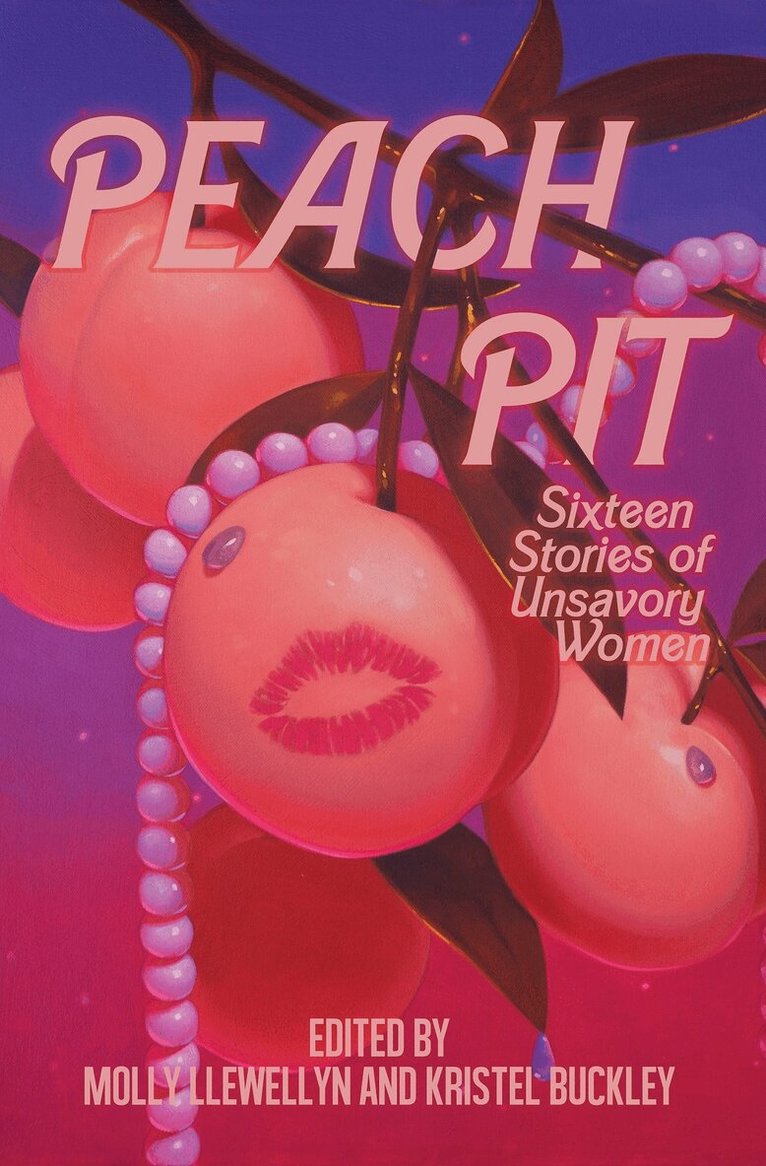Molly Llewellyn, Kristel Buckley - Peach Pit, Häftad. Tillgänglighet: Lägg i varukorg