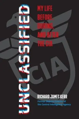 Richard J Kerr - Unclassified, Häftad. Tillgänglighet: Lägg i varukorg