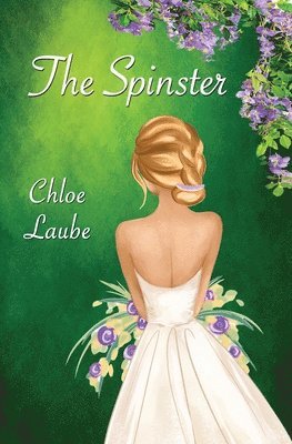 Chloe Laube - Spinster, Häftad