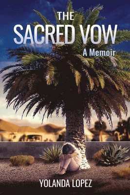 Yolanda Lopez - Sacred Vow, Häftad