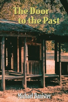 Michael Banister - Door to the Past, Häftad