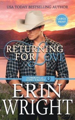 Erin Wright - Returning for Love, Inbunden