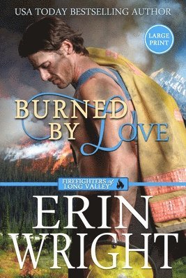 Erin Wright - Burned by Love, Häftad
