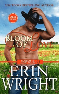 Erin Wright - Bloom of Love, Inbunden