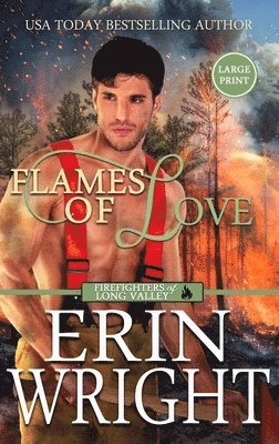 Erin Wright - Flames of Love, Inbunden