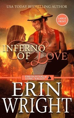 Erin Wright - Inferno of Love, Inbunden