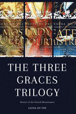 Laura Du Pre - Three Graces Trilogy, Häftad